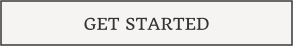 GET STARTED